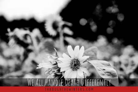 We All Handle Death Differently