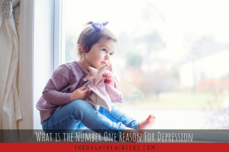 The Number One Reason for Depression?